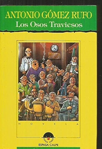 Los osos traviesos (Espasa humor) (Spanish Edition)