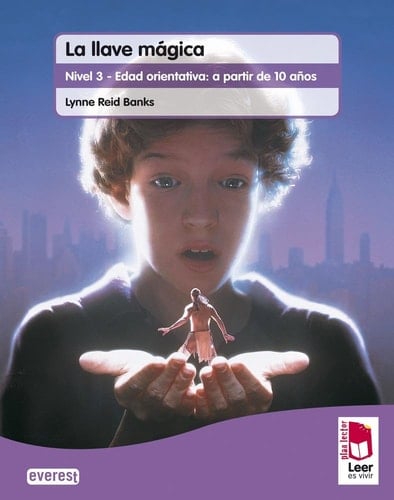 Plan lector Leer es vivir. La llave mágica. Cuaderno de comprensión lectora: Nivel 3 - Edad orientativa: a partir de 10 años