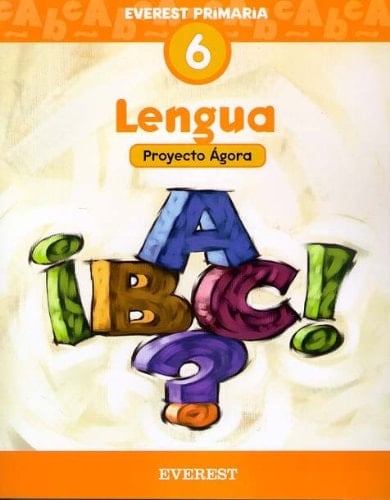 Lengua 6o Primaria. Proyecto Ágora Educación primaria. Proyecto Ágora.