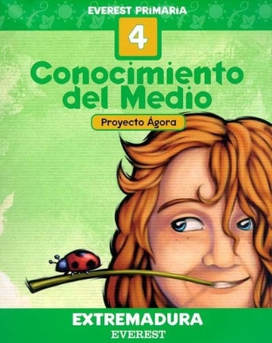 Conocimiento del Medio 4º Primaria. Proyecto Ágora. Extremadura: Everest Primaria (Spanish Edition)