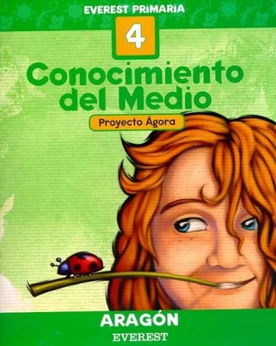 Conocimiento del Medio 4º Primaria. Cuaderno. Proyecto Ágora. Aragón: Everest Primaria. (Spanish Edition)