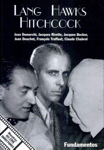 Lang, Hawks, Hitchcock