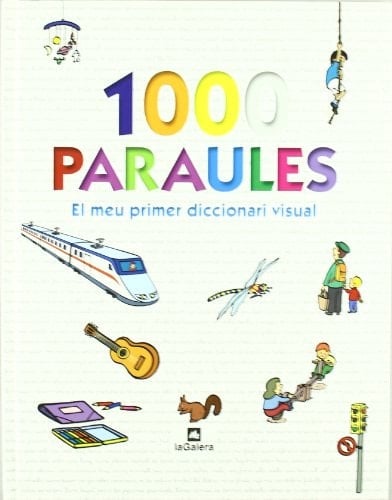 1000 paraules El meu primer diccionari visual