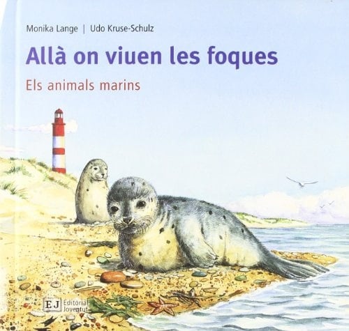 Els meus llibres d'animals. Allà on viuen les foques