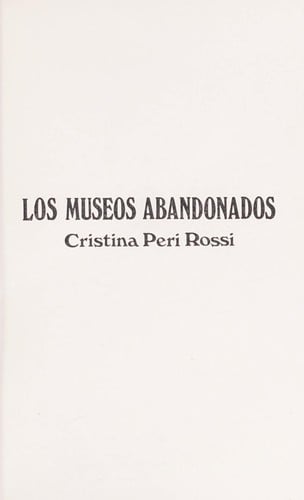 Los Museos Abandonados