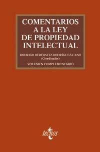 Comentarios a la Ley de propiedad intelectual Real decreto legislativo 1/1996, de 12 de abril, por el que se aprueba el texto refundido de la Ley de propiedad intelectual, regularizando, aclarando y armonizando las disposiciones legales vigentes sobre la materia