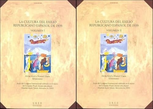 La cultura del exilio republicano español de 1939.actas del congreso internacional celebrado en el marco del congreso plural: sesenta años después ... 1999) (ACTAS Y CONGRESOS) (Spanish Edition)