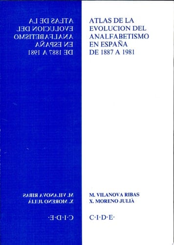 Atlas de la evolución del analfabetismo en España de 1887 a 1981