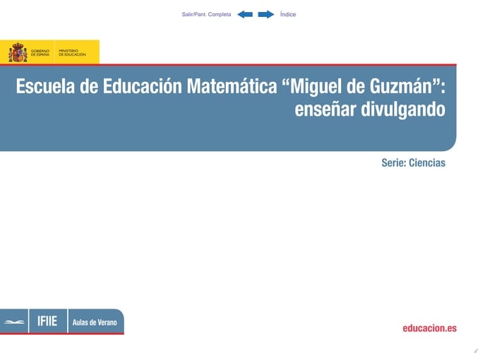 Escuela de educación matemática "Miguel de Guzmán": enseñar divulgando