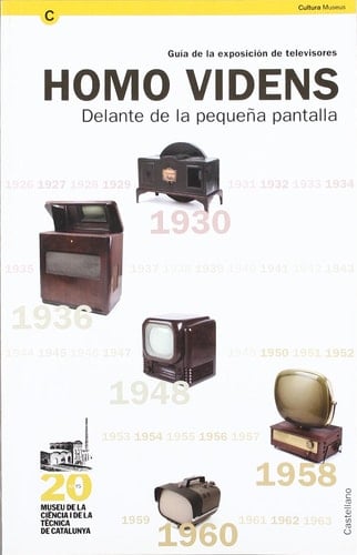 HOMO VIDENS. Delante de la pequeña pantalla