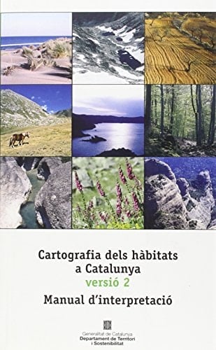 Cartografia dels hàbitats a Catalunya, versió 2 manual d'interpretació