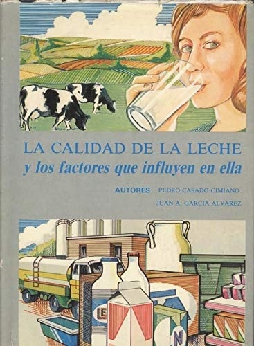 La calidad de la leche y los factores que influyen en ella
