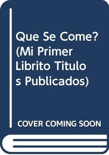 Que Se Come?