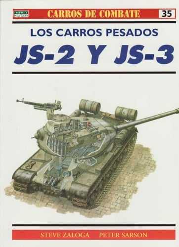 Los carros pesados JS-2 y JS-3 1944-1973