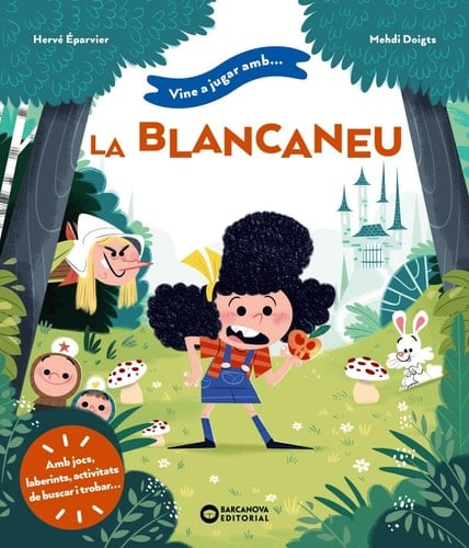 Vine a jugar amb... la Blancaneu