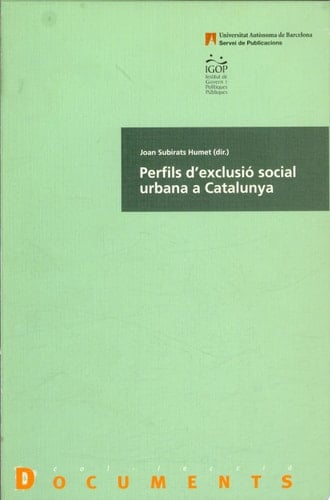Perfils d'exclusió social urbana a Catalunya una aproximació qualitativa