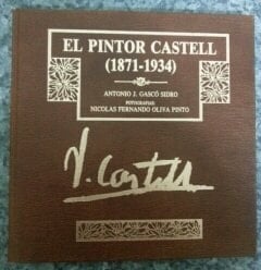 El pintor Castell (1871-1934)