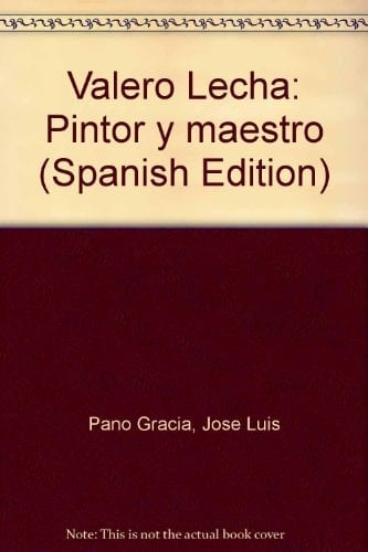 Valero Lecha pintor y maestro