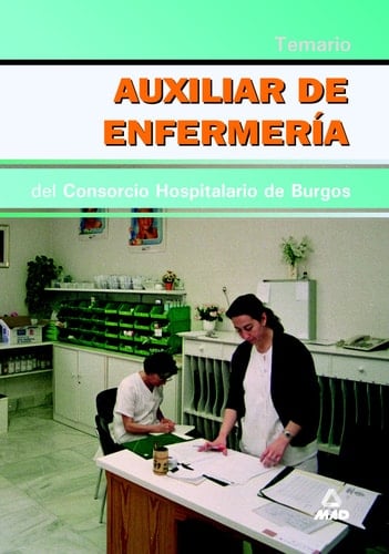 Auxiliar de enfermeria para el consorcio hospitalario de burgos temario