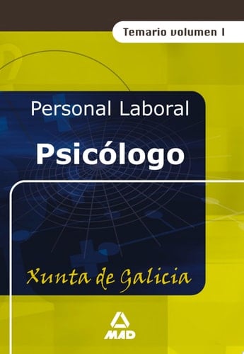 Psicologo de la xunta de galicia. Temario volumen i