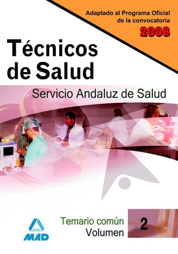 Técnicos de salud del servicio andaluz de salud. Temario común volumen ii