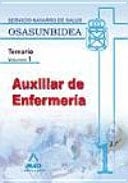 Auxiliares de enfermería del servicio navarro de salud-osasunbidea. Temario. Volumen i