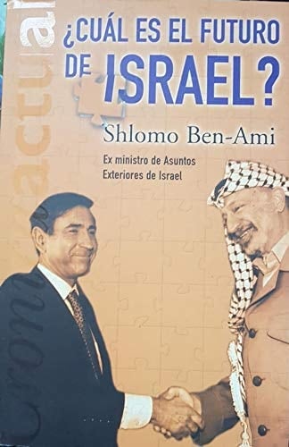 Cuál es el futuro de Israel?