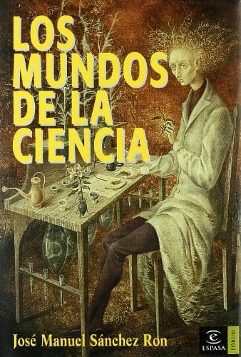 Los Mundos de la Ciencia Del Big Bang Al 11 de Septiembre