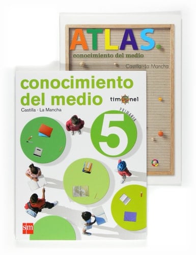 Conocimiento del medio. 5 Primaria. Proyecto Timonel. Castilla-La Mancha