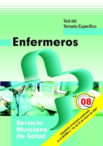 Enfermeros del servicio murciano de salud. Test específico.
