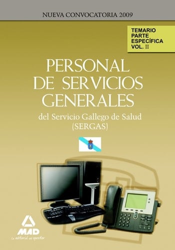 Personal de servicios generales del servicio gallego de salud (sergas). Temario parte específica. Volumen ii