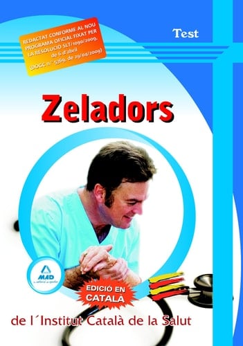 Zeladors de l ́institut catalá de la salut. Test