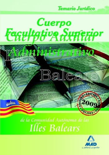 Cuerpo facultativo superior de la comunidad autónoma de las illes balears. Temario jurídico