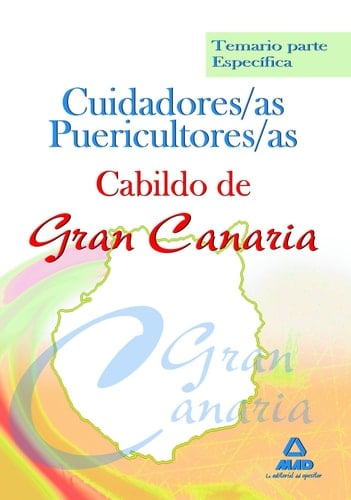 Cuidadores/as puericultores/as del cabildo de gran canaria. Temario parte específica