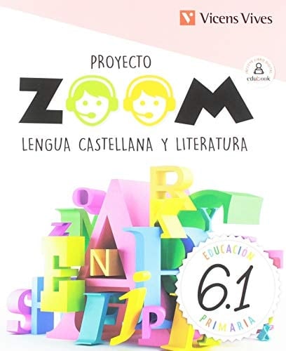 Lengua castellana y literatura, 6 Educación Primaria Proyecto Zoom