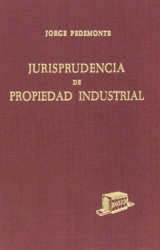 Jurisprudencia de Propiedad Industrial Toda la Jurisprudencia Del Tribunal Supremo, Civil, Penal y Contencioso-Administrativa: Tomo IV Años 1974-1979