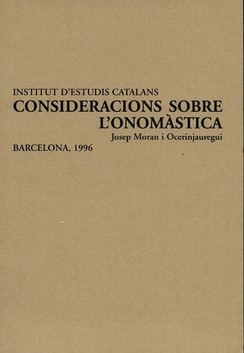 Consideracions sobre l'onomàstica - discurs llegit en la sessió inaugural del curs 1996-1997
