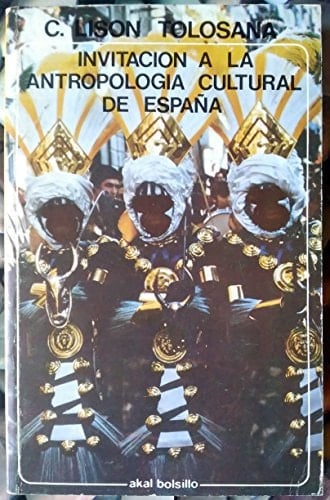 Invitación a la antropología cultural de España (Akal bolsillo) (Spanish Edition)