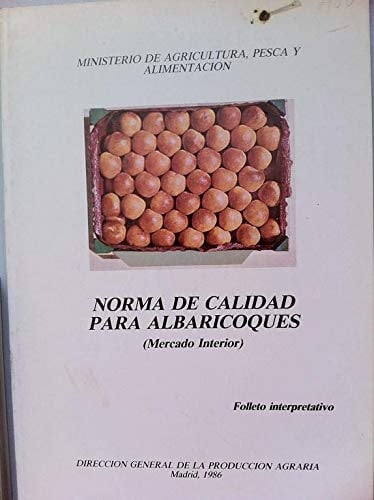 Norma de Calidad Para Albaricoques