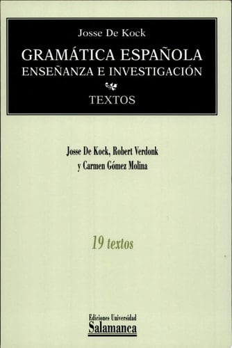 Gramática española, enseñanza e investigación Textos. 19 textos. III. 1