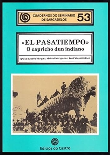El pasatiempo o capricho dun indiano