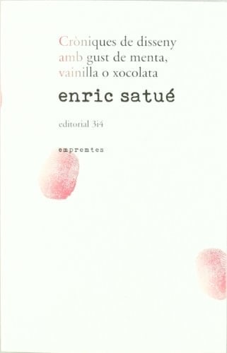 Cròniques de disseny amb gust de vainilla, menta o xocolata
