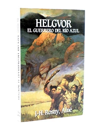 Helgvor, el Guerrero de Rio Azul Narra un Enfrentamiento de Razas En