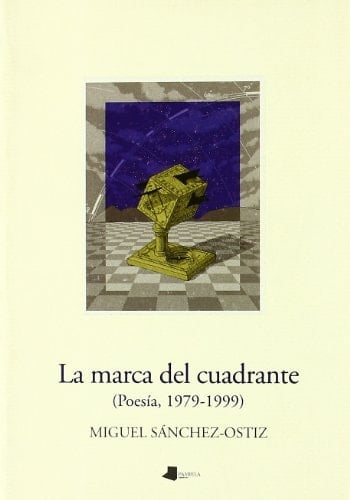 La marca del cuadrante poesía, 1979-1999