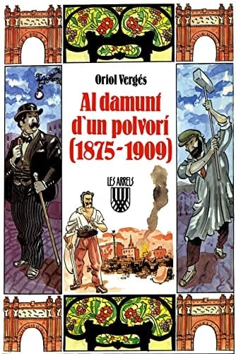 Al damunt dùn polvorí (1875-1909)