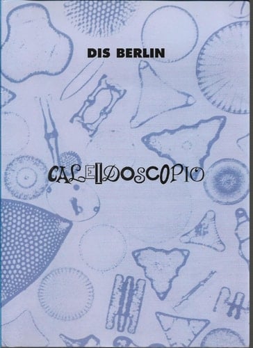 Dis Berlin - caleidoscopio, obra sobre papel, 1986-2000