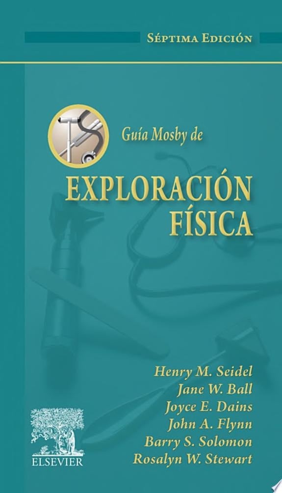 Guía Mosby de Exploración física 7 ed. © 2011
