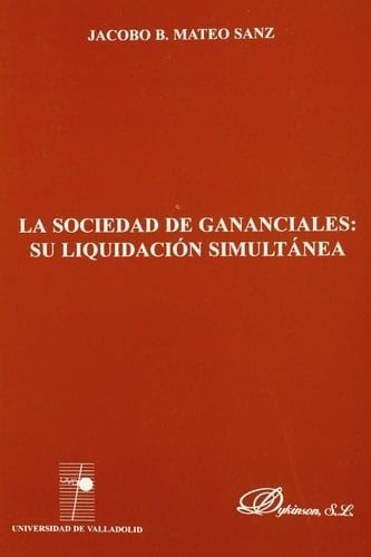 La sociedad de gananciales - su liquidación simultánea