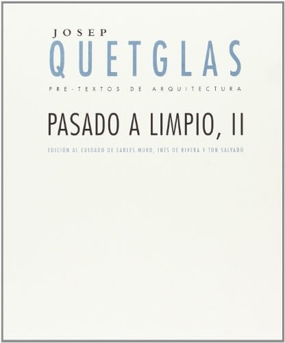 Pasado a limpio, II