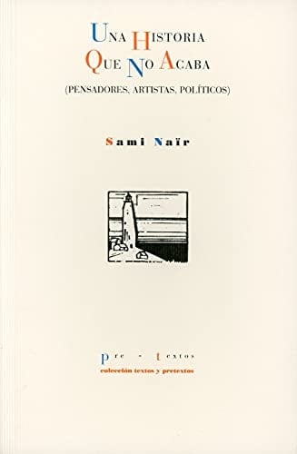 Una historia que no acaba (escritores, pensadores, artistas, políticos)